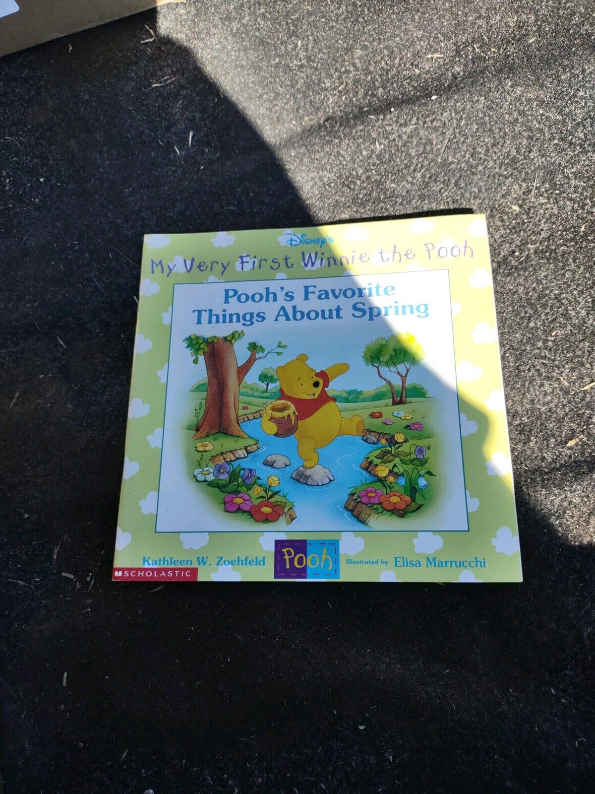 My Very First Winnie the Pooh Ser.: Pooh's Favorite Things about Spring by...