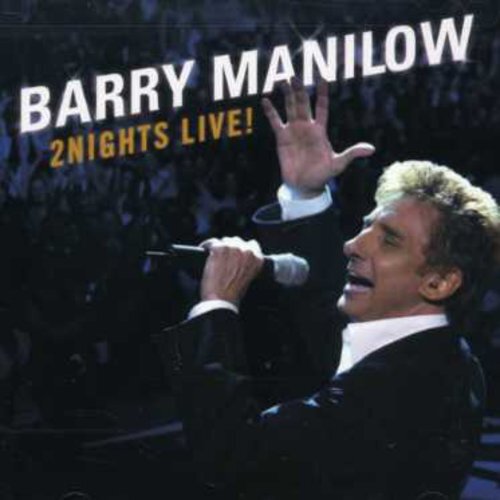 2nights Live! by Barry Manilow (CD, 2004)