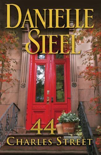 44 Charles Street by Danielle Steel (2011, Hardcover)