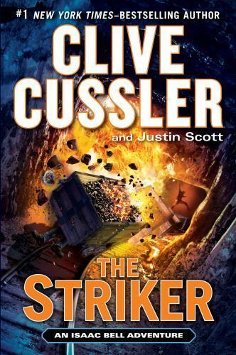 Striker by Justin Scott and Clive Cussler (2013, Hardcover)