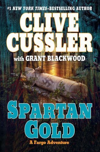 Spartan Gold by Clive Cussler and Grant Blackwood (2009, Hardcover)
