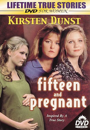 Fifteen Pregnant (DVD, 2006)