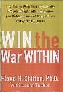 Win the War Within by Laura Tucker and Floyd H. Chilton (Hardcover)