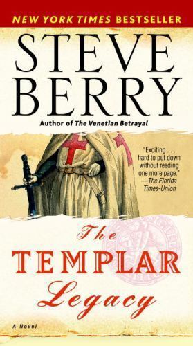 Cotton Malone Ser.: The Templar Legacy : A Novel by Steve Berry (2007, Mass...
