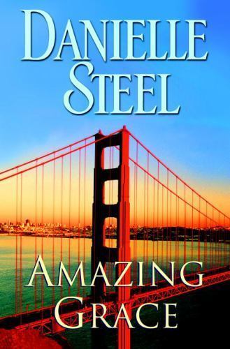 Amazing Grace by Danielle Steel (2007, Hardcover)