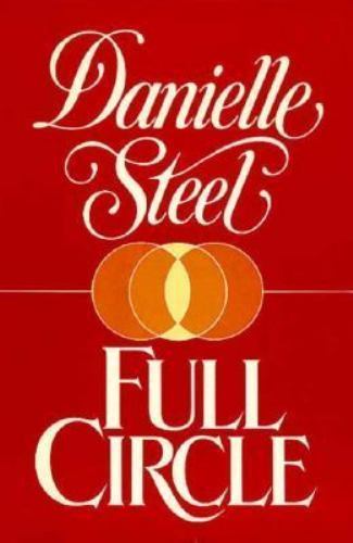 Full Circle by Danielle Steel (1984, Hardcover)