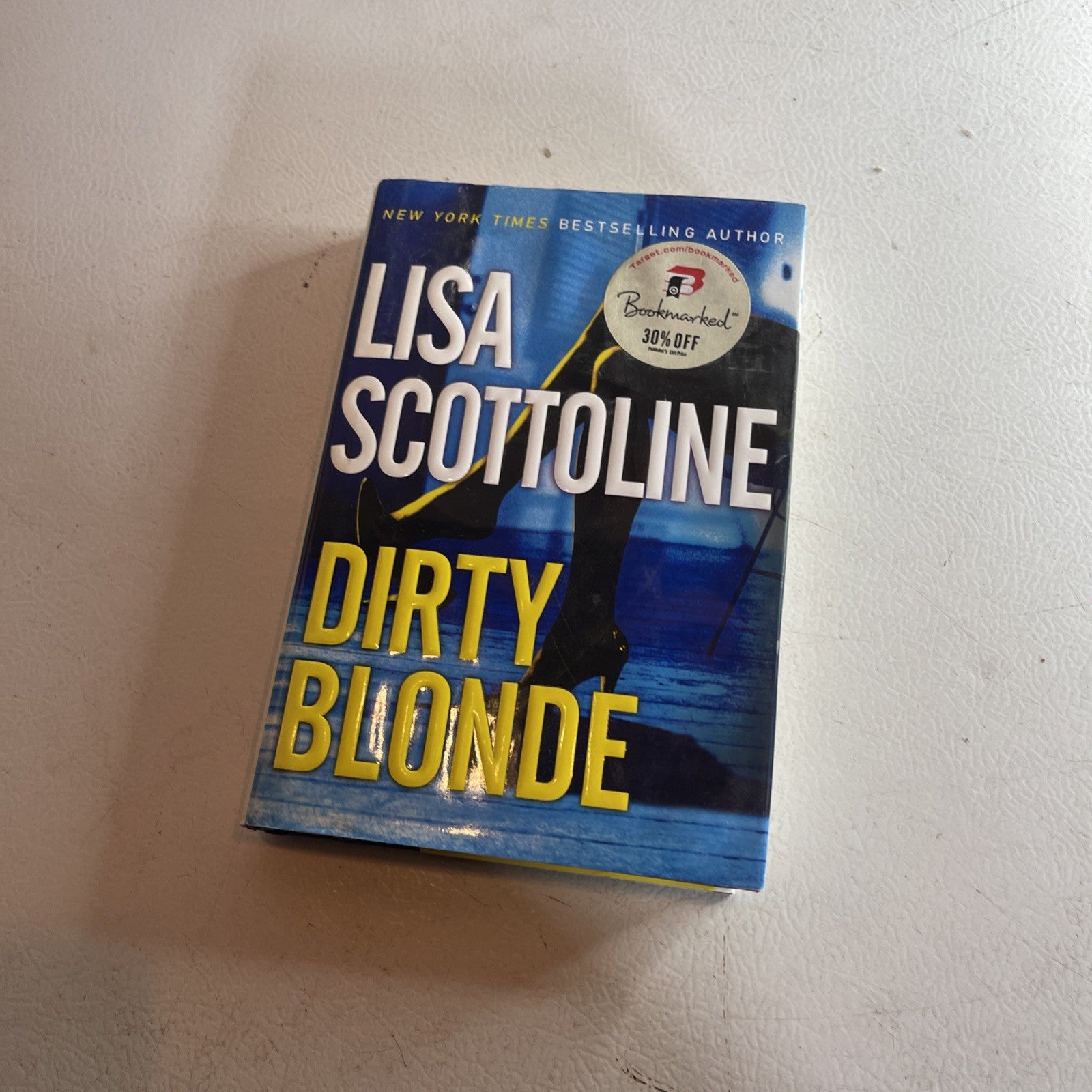 Dirty Blonde by Lisa Scottoline (2006, Hardcover)