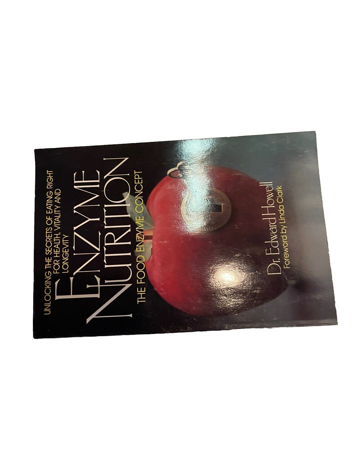 Enzyme Nutrition : The Food Enzyme Concept by Edward Howell (1995, UK-B...