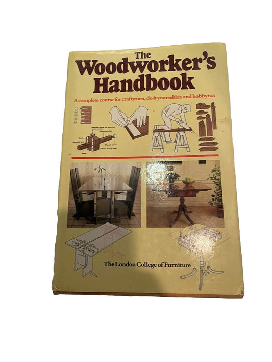 The Woodworker’s Handbook 