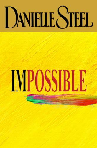 Impossible by Danielle Steel (2005, Hardcover)
