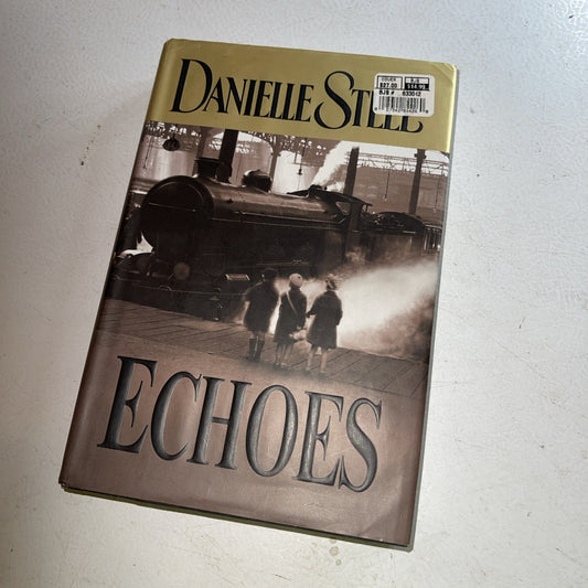 Echoes by Danielle Steel (2004, Hardcover)
