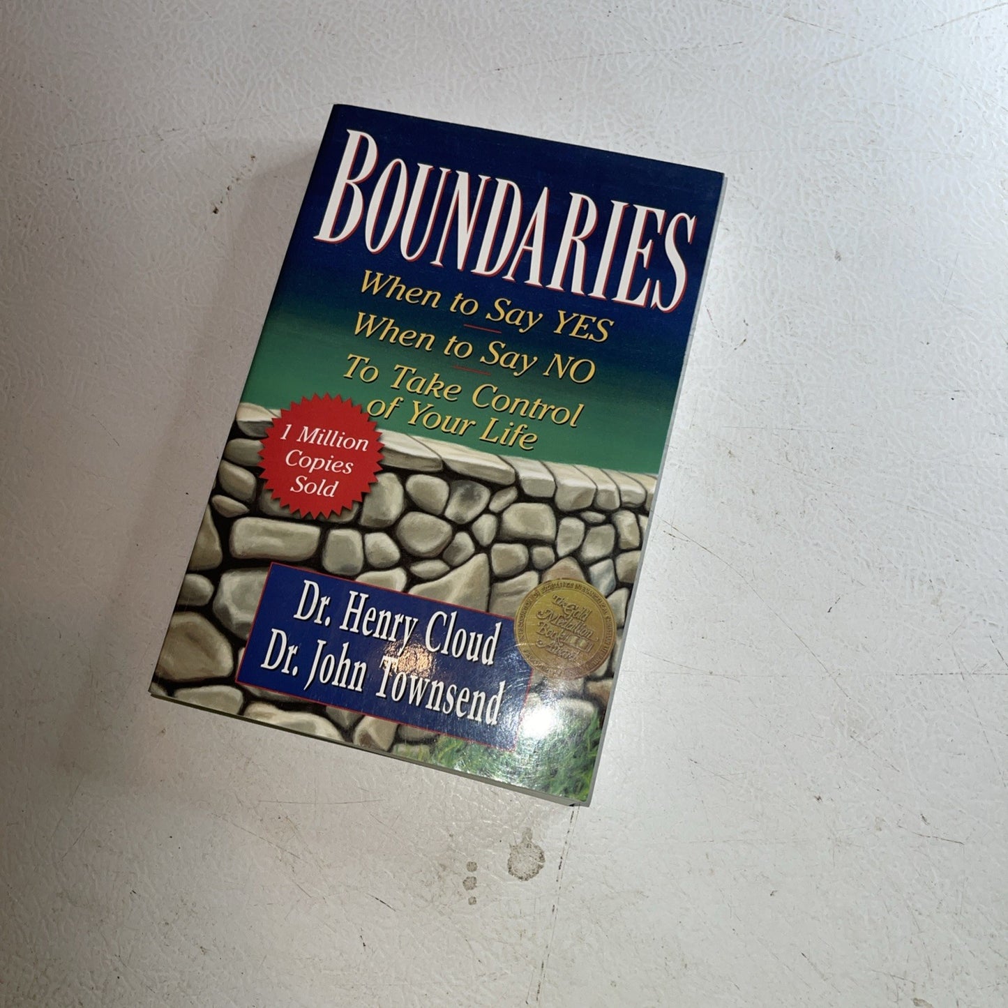 Boundaries : When to Say Yes, How to Say No, to Take Control of Your Life by...