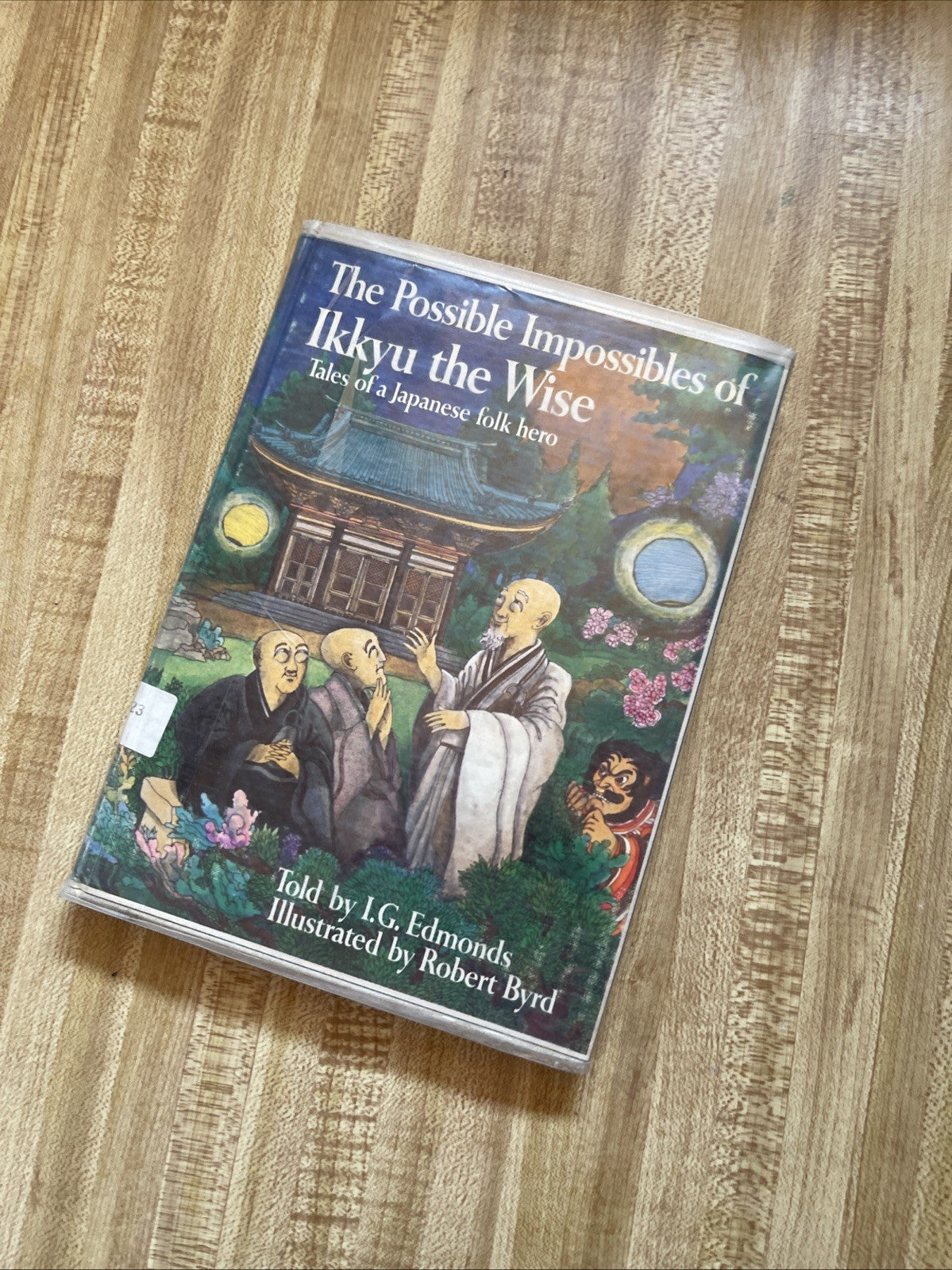 The Possible Impossibles Of Ikkyu The Wise Hardcover 