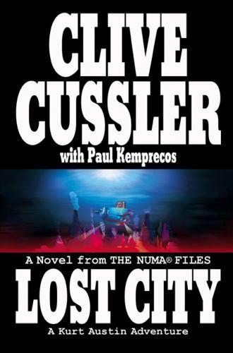Lost City by Paul Kemprecos and Clive Cussler (2004, Hardcover)