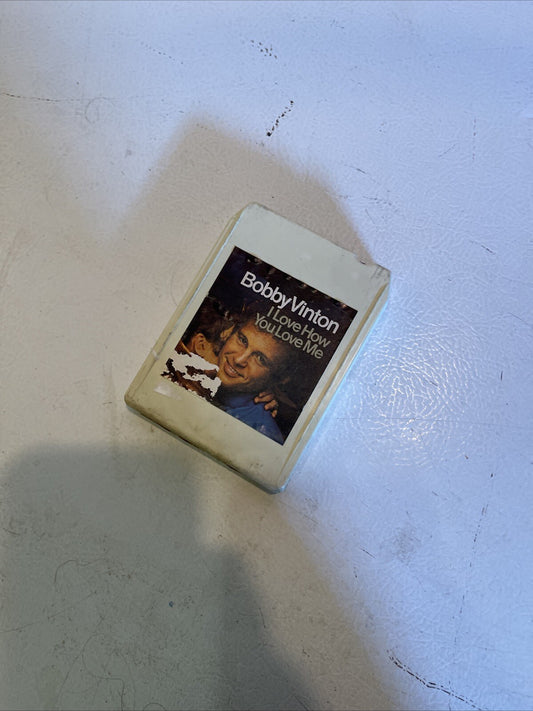 Bobby Vinton - I Love How You Love Me - 8 Track Tape