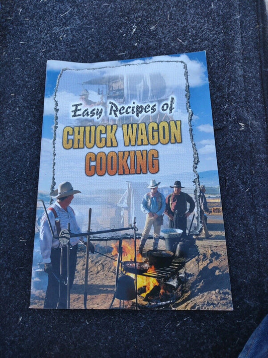 Easy Recipes Of Chuckwagon Cooking 