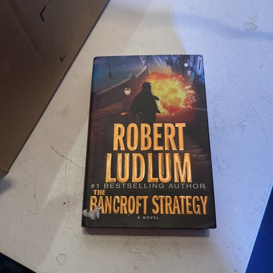 Bancroft Strategy by Robert Ludlum (2006, Hardcover)