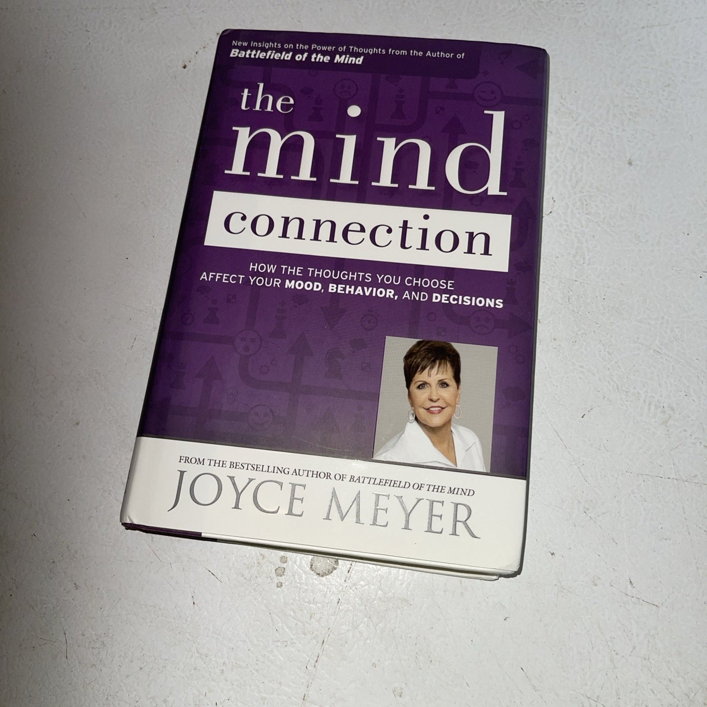 Mind Connection : How the Thoughts You Choose Affect Your Mood, Behavior, and...