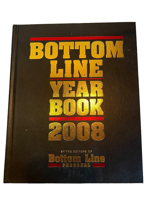 Bottom Line Year Book 2008 by Bottom Line Editors (Hardcover)