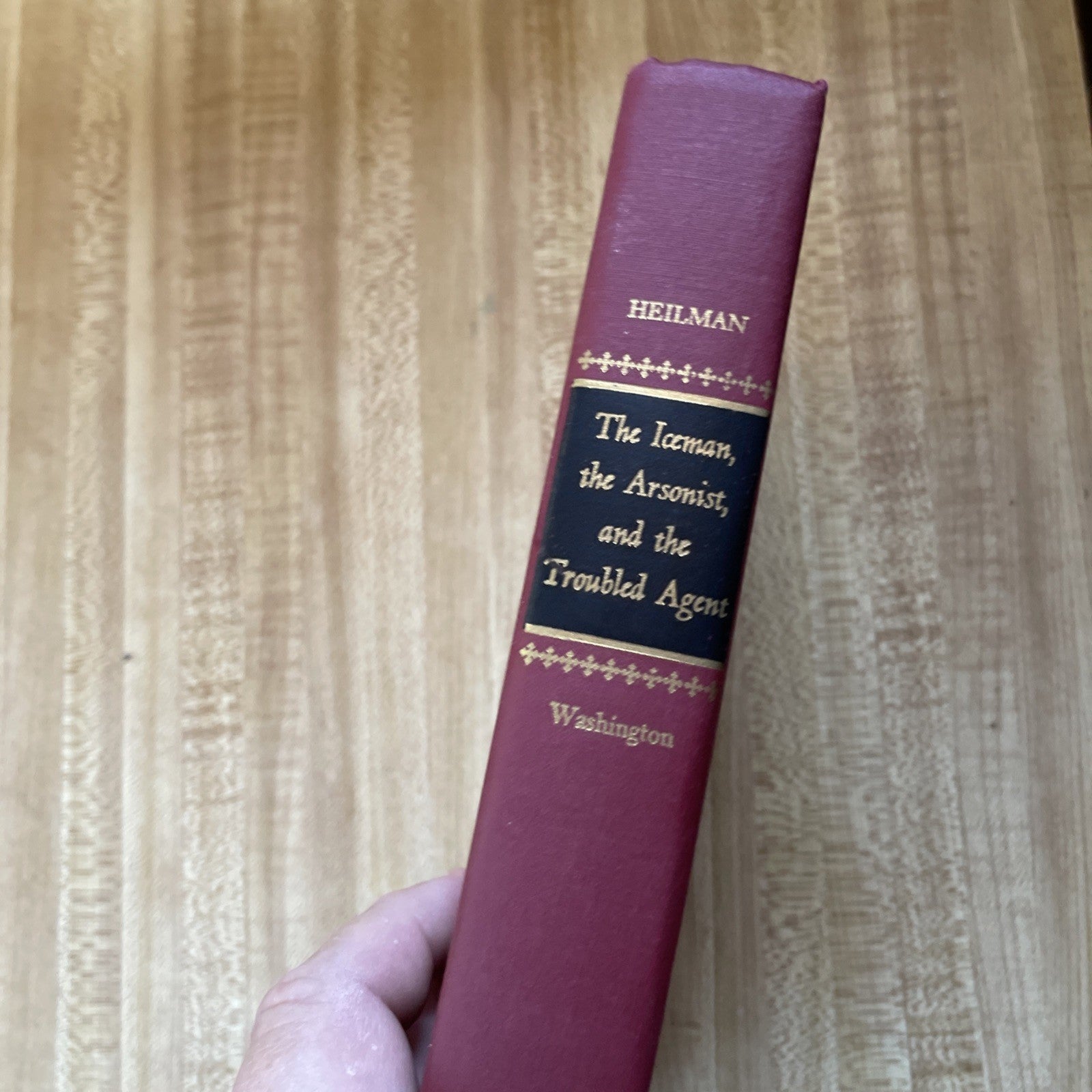 Iceman, the Arsonist, and the Troubled Agent by Robert B. Heilman (1973,...