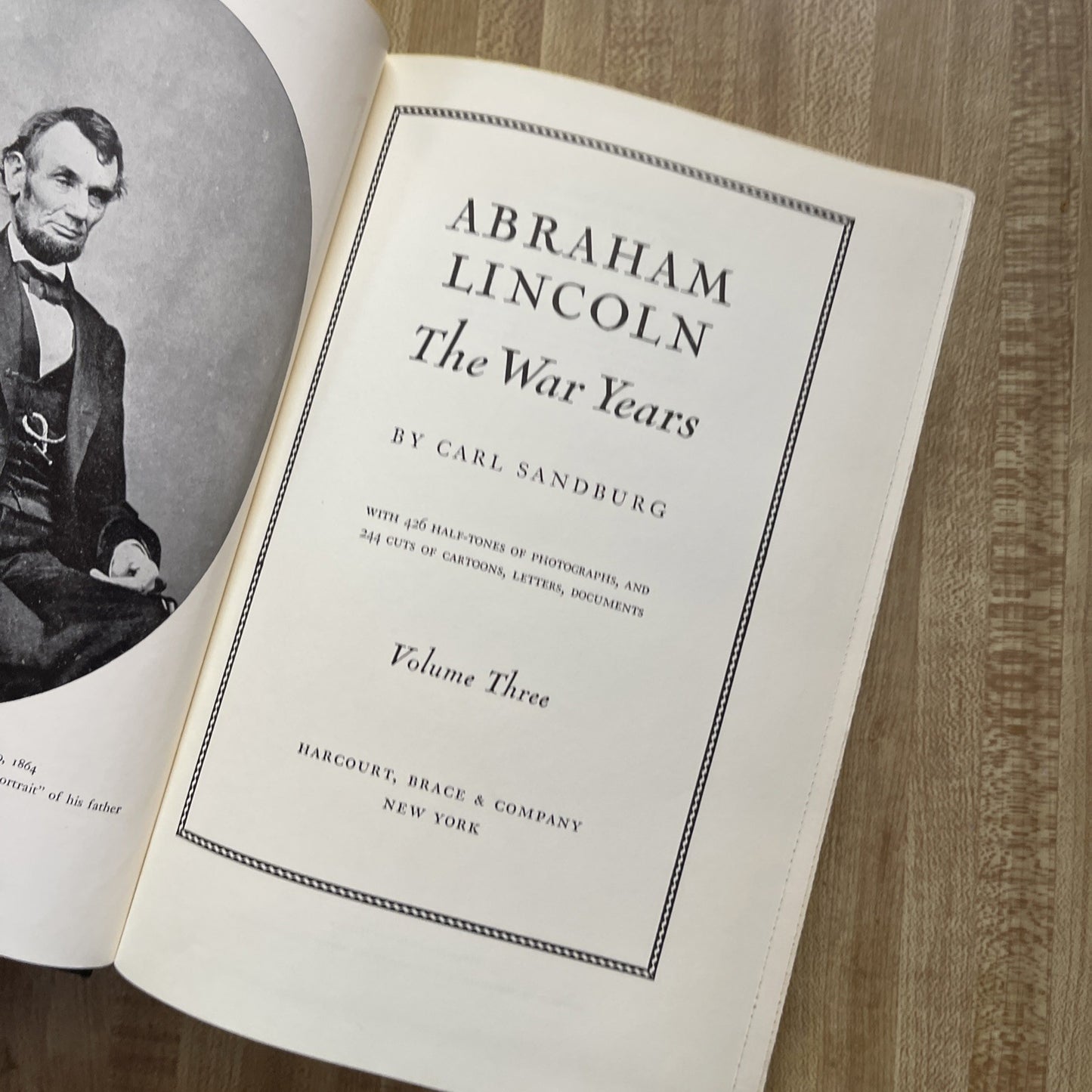 Abraham Lincoln The War Years Volume 3