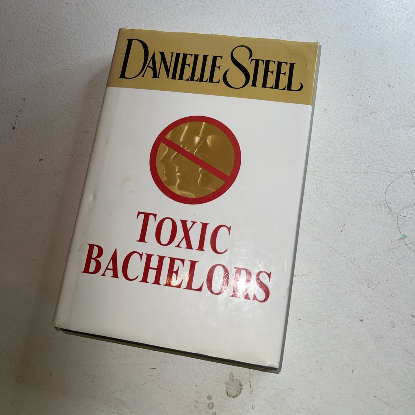 Toxic Bachelors by Danielle Steel (2005, Hardcover)