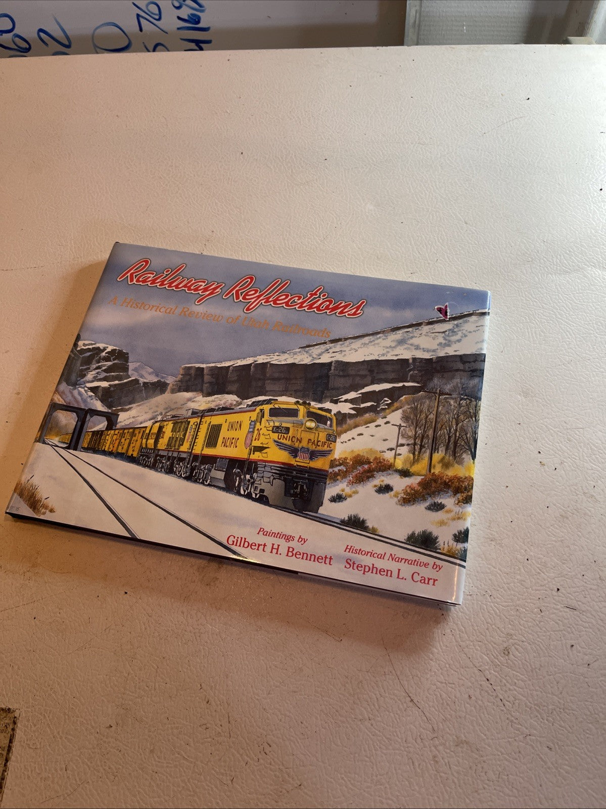 RAILWAY REFLECTIONS a historical review of Utah Railroads HC  by Bennett|Carr