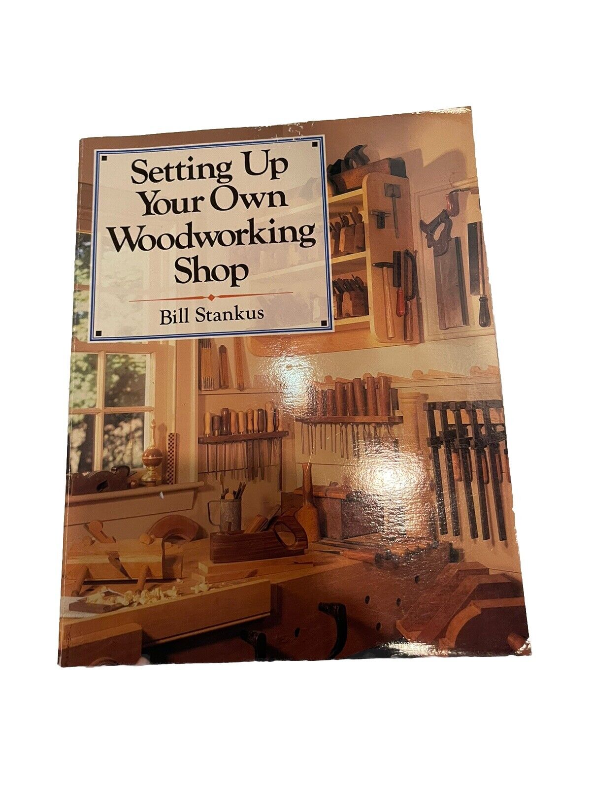 Setting Up Your Own Woodworking Shop Book