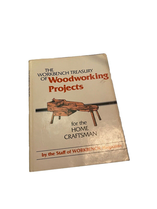 The Workbench Treasury Of Woodworking Projects Hardcover 