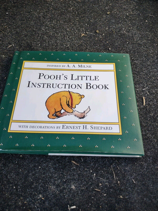 Winnie-The-Pooh Ser.: Pooh's Little Instruction Book by Alan Alexander Milne...