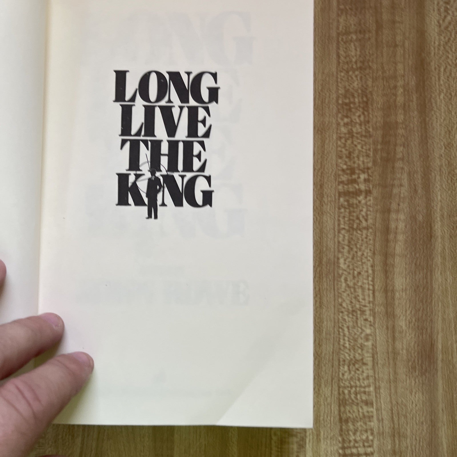 Long Live The King Hardcover First Edition 