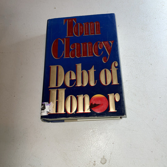 Debt of Honor by Tom Clancy (1994, Hardcover)