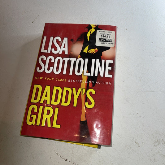 Daddy's Girl by Lisa Scottoline (2007, Hardcover)