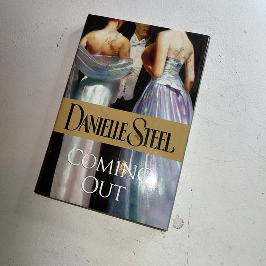Coming Out by Danielle Steel (2006, Hardcover)