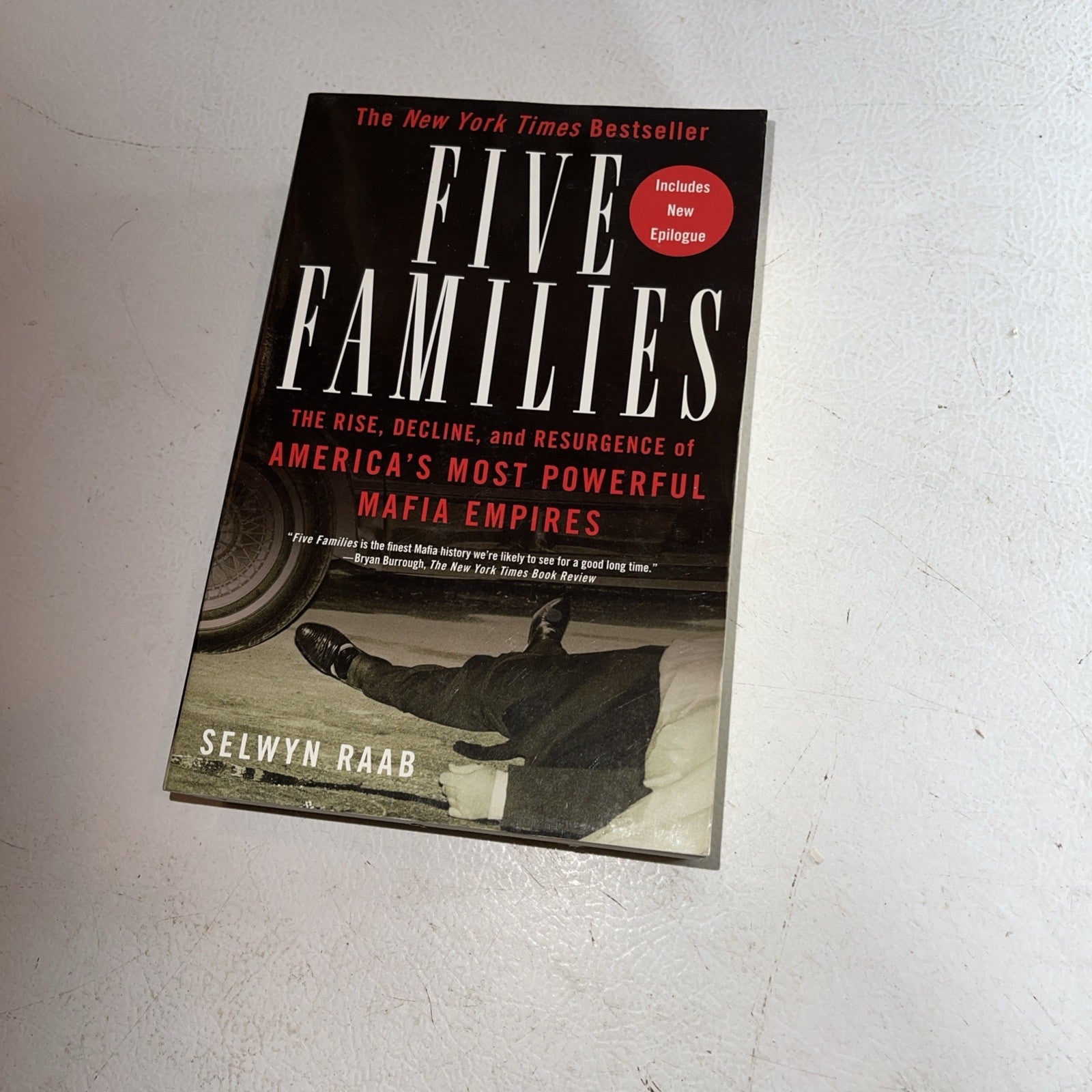 Five Families : The Rise, Decline, and Resurgence of America's Most Powerful...