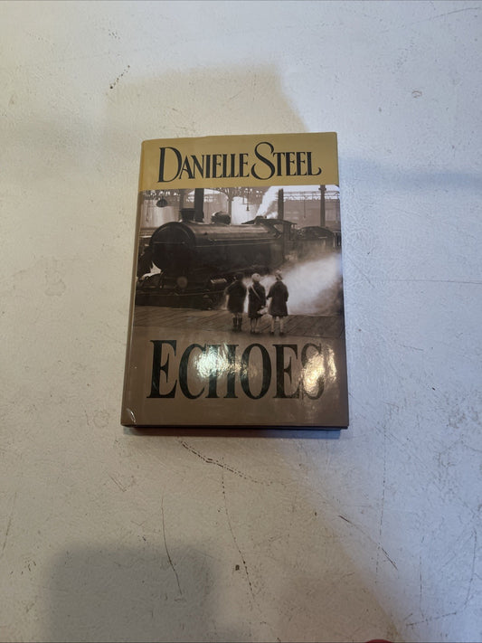 Echoes by Danielle Steel (2004, Hardcover)