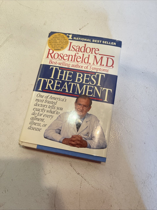 Best Treatment by Isadore Rosenfeld (1991, Hardcover)