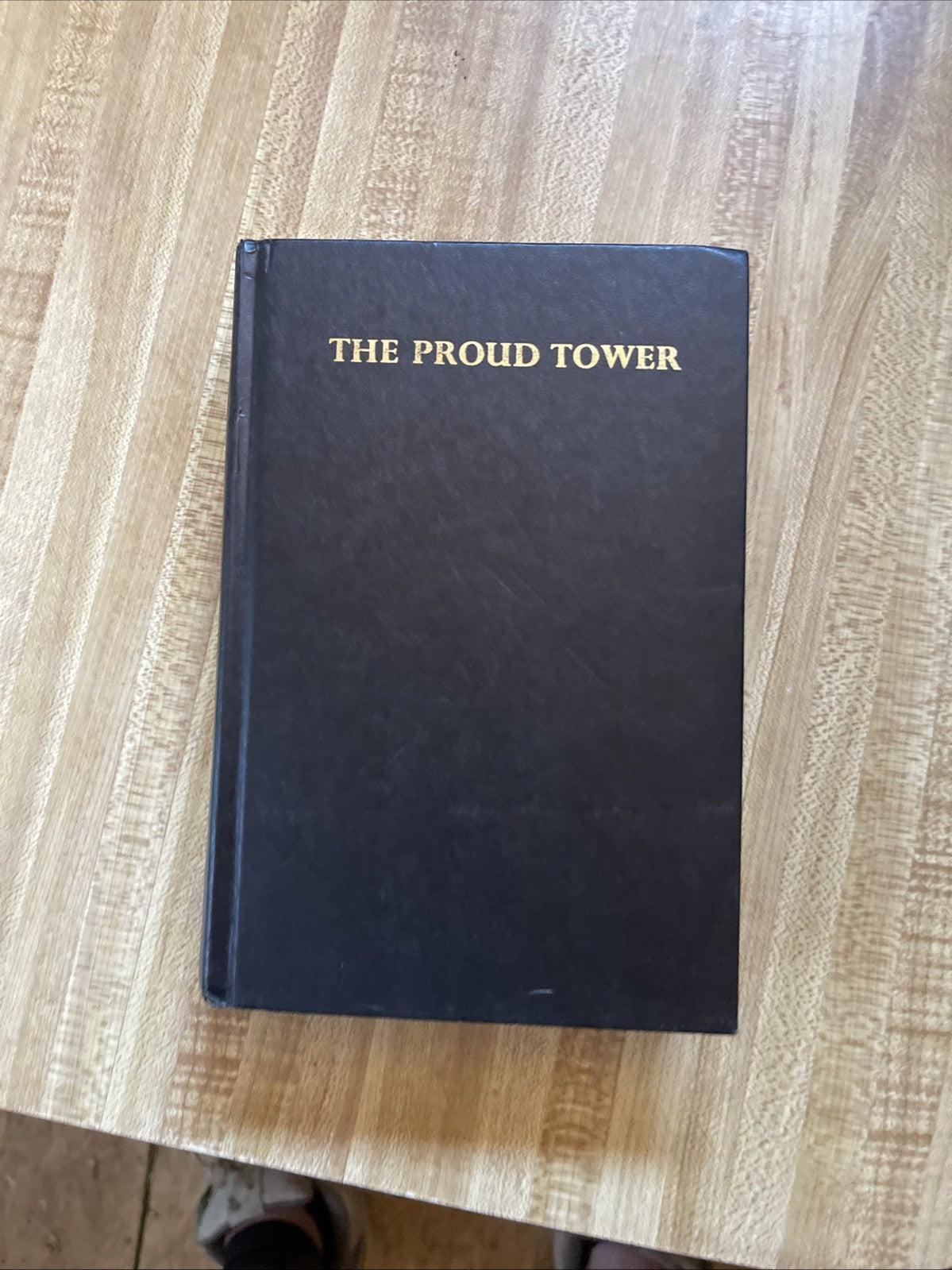 The Proud Tower Hardcover 