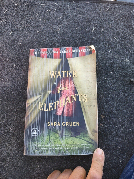 Water for Elephants : A Novel by Sara Gruen (2007, Trade Paperback)