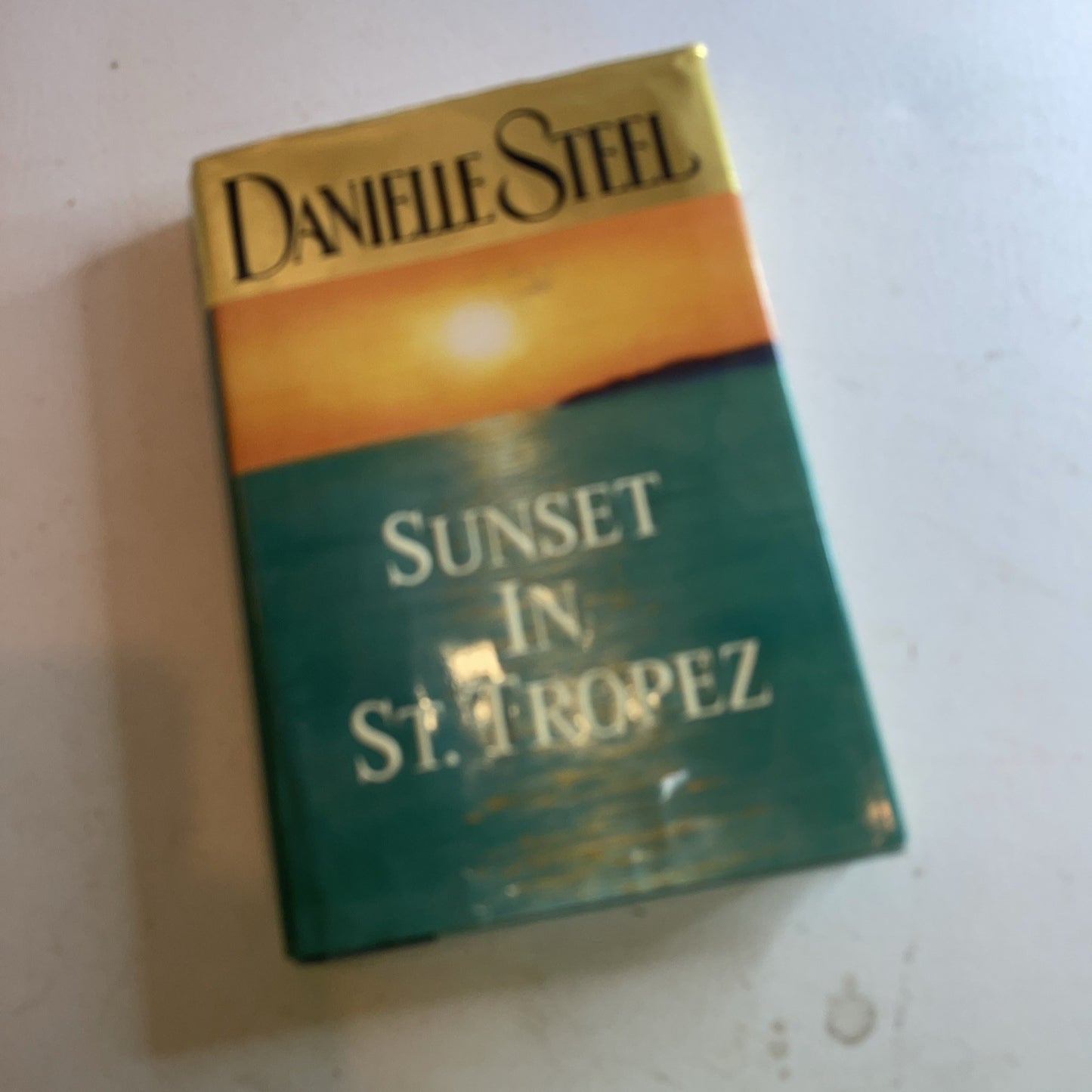 Sunset in St. Tropez by Danielle Steel (2002, Hardcover)