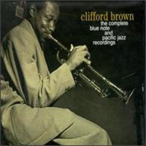 Complete Blue Note & Recording by Clifford Brown (CD, 1995)