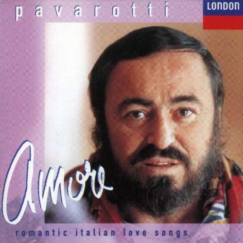 Amore / Romantic Italian Love Songs by Luciano Pavarotti (CD, 1992)