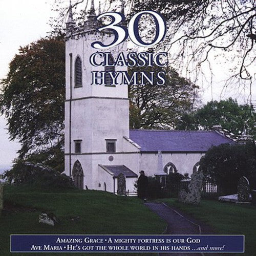 30 Classic Hymns by Various (CD, 1998)