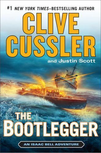 Bootlegger by Justin Scott and Clive Cussler (2014, Hardcover)