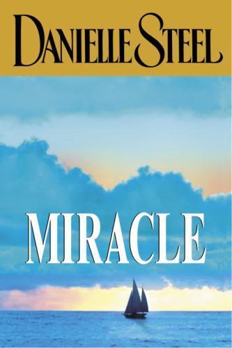 Miracle by Danielle Steel (2005, Hardcover)