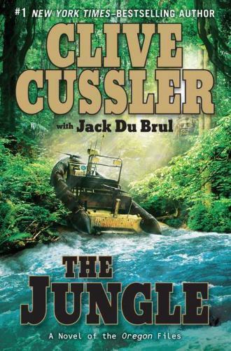 Jungle by Clive Cussler and Jack Du Brul (2011, Hardcover)