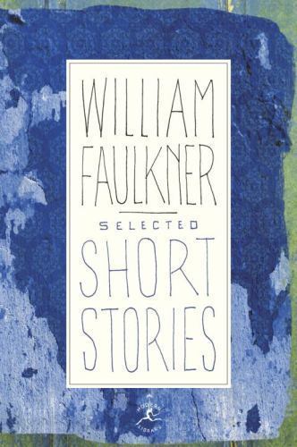 Selected Short Stories by William Faulkner (1993, Hardcover)