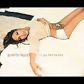 If You Had My Love [US CD5/Cassette] [Single] by Jennifer Lopez (CD,...