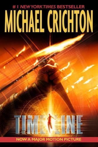 Timeline : A Novel by Michael Crichton (2003, Trade Paperback)