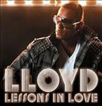 Lessons in Love [Bonus Tracks] by Lloyd (R&B) (CD, Aug-2008, Island (Label))